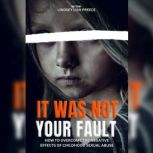 It Was Not Your Fault, Lindsey Preece