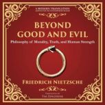 Beyond Good and Evil, Friedrich Nietzsche