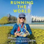 Running the World, Robyn Godfrey