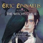 Eric Linnaeus  The Witchs Curse, Kikito Lynn