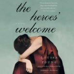 The Heroes Welcome, Louisa Young