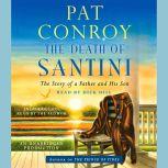 The Death of Santini, Pat Conroy