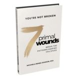 7 PRIMAL WOUNDS, Dr. Michaela Renee Johnson