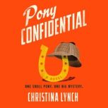 Pony Confidential, Christina Lynch