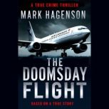 The Doomsday Flight, Mark Hagenson