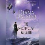 The Morcai Battalion, Diana Palmer