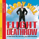 Flight From Deathrow, Harry Hill