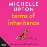 Terms Of Inheritance, Michelle Upton