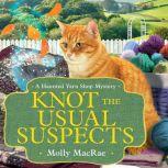 Knot the Usual Suspects, Molly MacRae