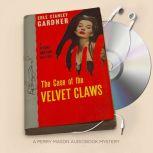 The Case of the Velvet Claws, Erle Stanley Gardner