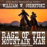 Rage of the Mountain Man, William W. Johnstone