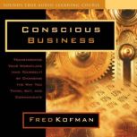 Conscious Business, Fred Kofman, PhD