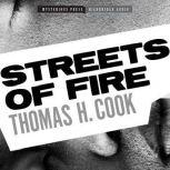 Streets of Fire, Thomas H. Cook