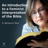 An Introduction to a Feminist Interpr..., Barbara E. Reid