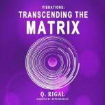 Vibrations, Q. Rigal