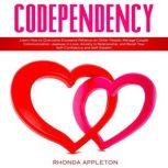 Codependency, Rhonda Appleton