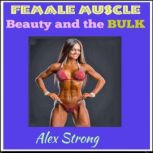 Female Muscle, Alex Strong