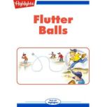 Flutter Balls, James M. Janik