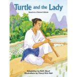 Turtle and the Lady, Ruth Siburt