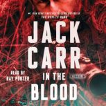 In the Blood A Thriller, Jack Carr