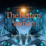 The Return of Vaman, Jayant V. Narlikar