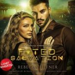 Fated Salvation, Rebecca Hefner