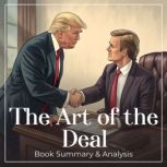 Trump The Art of the Deal, Donald J. Trump with Tony Schwartz