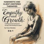 Humanistic and ClientCentered Therap..., Vivian Westlake