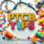 PTCB Tips Boost Your Knowledge for E..., Ronan Calderwood