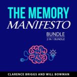 The Memory Manifesto Bundle, 2 in 1 B..., Clarence Briggs