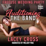 Auditioning the Band, Lacey Cross