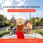 A Catalan Course For Tourists, Valentina Costa