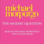 The Mozart Question, Michael Morpurgo