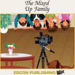 The Mixed Up Family, Edcon Publishing Group