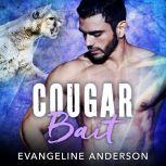 Cougar Bait, Evangeline Anderson