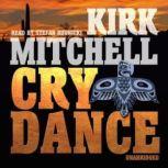 Cry Dance, Kirk Mitchell