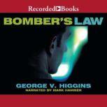 Bombers Law, George V. Higgins