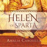 Helen of Sparta, Amalia Carosella