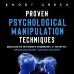 Proven Psychological Manipulation Tec..., Emory Green