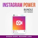 Instagram Power Bundle, 2 in 1 Bundle..., Byron Avery