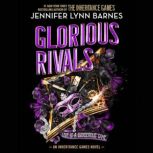 Glorious Rivals, Jennifer Lynn Barnes