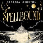 Spellbound, Georgia Leighton