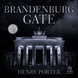 Brandenburg Gate, Henry Porter