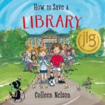 How to Save a Library, Colleen Nelson