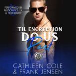 Til Encryption Do Us Part, Cathleen Cole