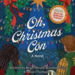 Oh, Christmas Con, Brian Herald