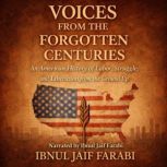 Voices from the Forgotten Centuries, Ibnul Jaif Farabi