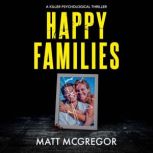 Happy Families, Matt McGregor