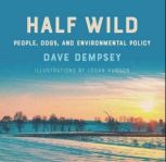 Half Wild, Dave Dempsey