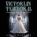 Victorian Temporal, Allan Banford